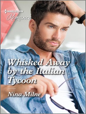 cover image of Whisked Away by the Italian Tycoon